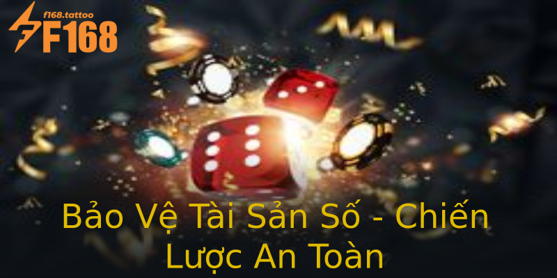 Bảo Vệ Tài Sản Số - Chiến Lược An Toàn Bảo Vệ Tài Sản Số - Chiến Lược An Toàn