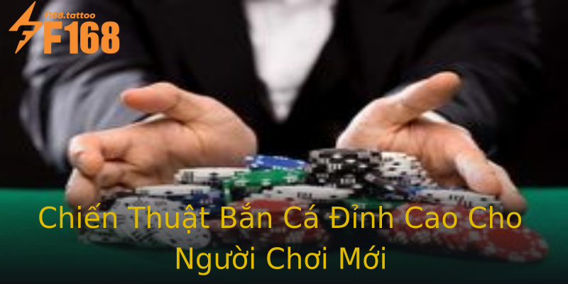 Chiến Thuật Bắn Cá Đỉnh Cao Cho Người Chơi Mới Chiến Thuật Bắn Cá Đỉnh Cao Cho Người Chơi Mới