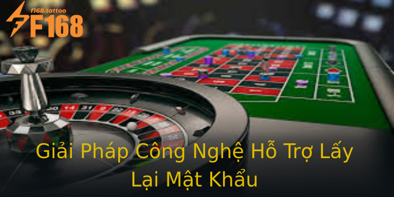 Giải Pháp Công Nghệ Hỗ Trợ Lấy Lại Mật Khẩu Giải Pháp Công Nghệ Hỗ Trợ Lấy Lại Mật Khẩu