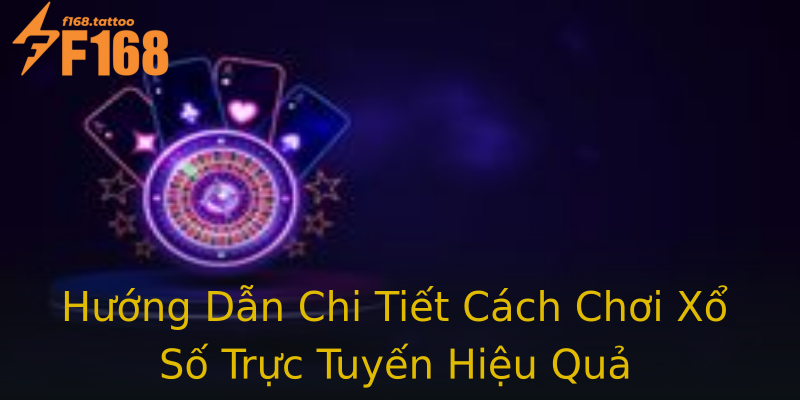 Hướng Dẫn Chi Tiết Cách Chơi Xổ Số Trực Tuyến Hiệu Quả Hướng Dẫn Chi Tiết Cách Chơi Xổ Số Trực Tuyến Hiệu Quả