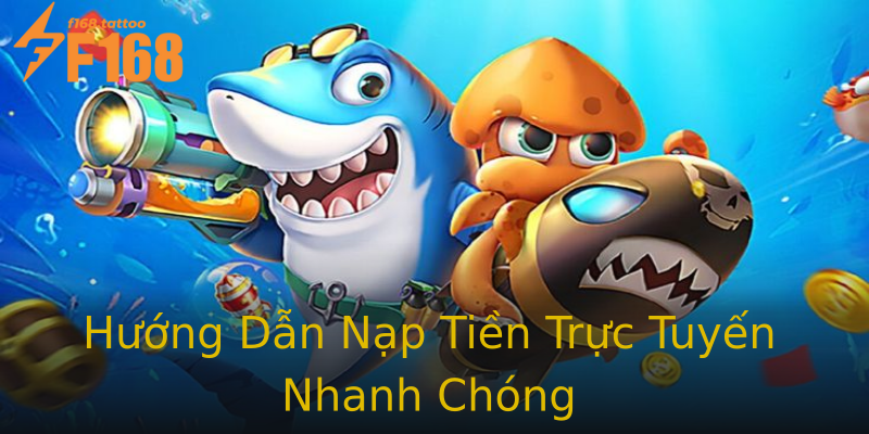 Hướng Dẫn Nạp Tiền Trực Tuyến Nhanh Chóng Hướng Dẫn Nạp Tiền Trực Tuyến Nhanh Chóng