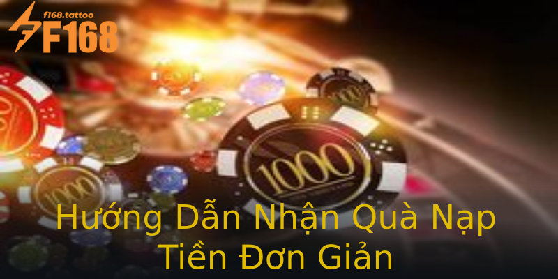 Hướng Dẫn Nhận Quà Nạp Tiền Đơn Giản Hướng Dẫn Nhận Quà Nạp Tiền Đơn Giản