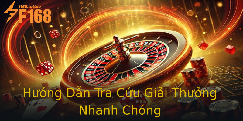 Hướng Dẫn Tra Cứu Giải Thưởng Nhanh Chóng Hướng Dẫn Tra Cứu Giải Thưởng Nhanh Chóng