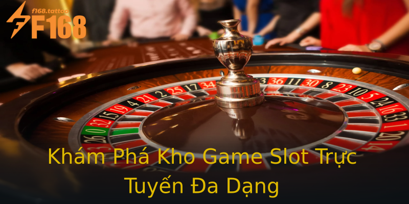 Khám Phá Kho Game Slot Trực Tuyến Đa Dạng Khám Phá Kho Game Slot Trực Tuyến Đa Dạng