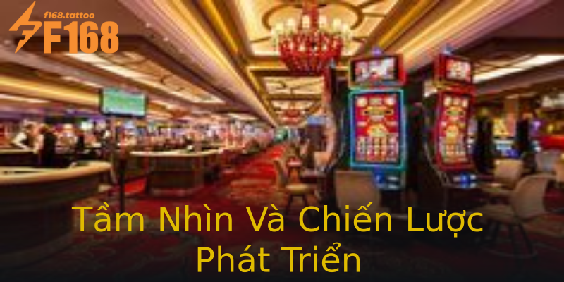 Tầm Nhìn Và Chiến Lược Phát Triển Tầm Nhìn Và Chiến Lược Phát Triển