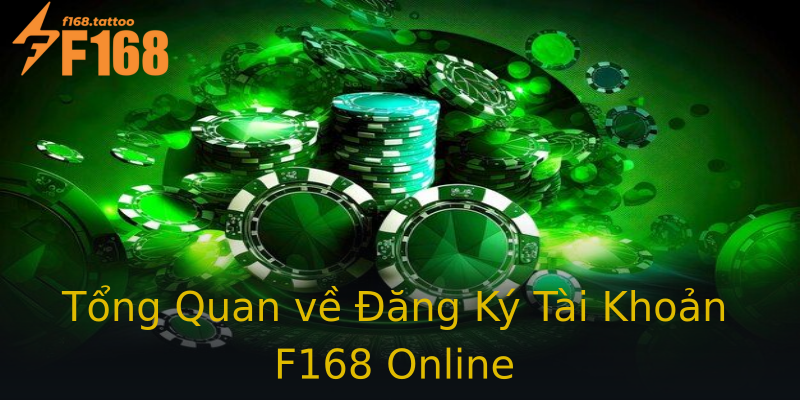 Tổng Quan về Đăng Ký Tài Khoản F168 Online Tổng Quan về Đăng Ký Tài Khoản F168 Online